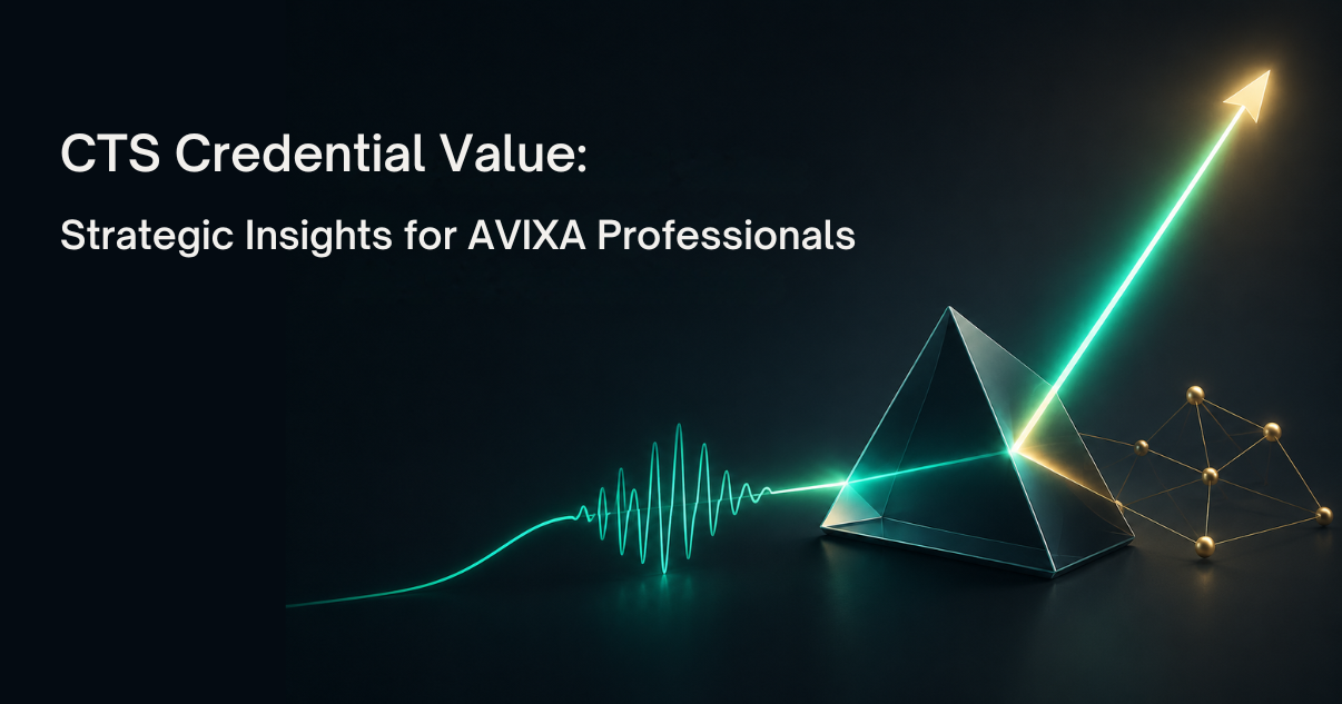 Abstract prism transforming a teal AV waveform into an upward gold arrow, illustrating strategic career value for AVIXA professionals.